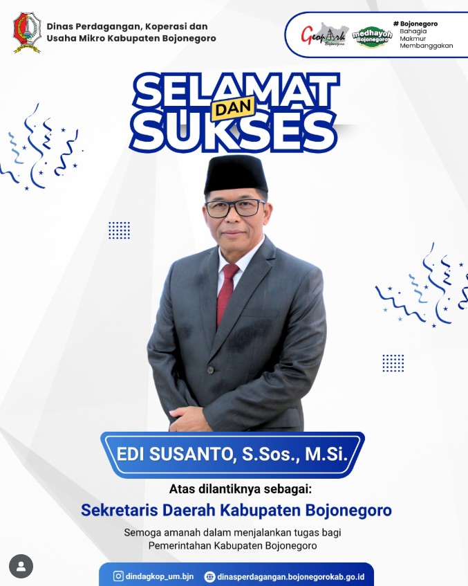 SELAMAT DAN SUKSES UNTUK BAPAK EDI SUSANTO, S.Sos.,M.Si