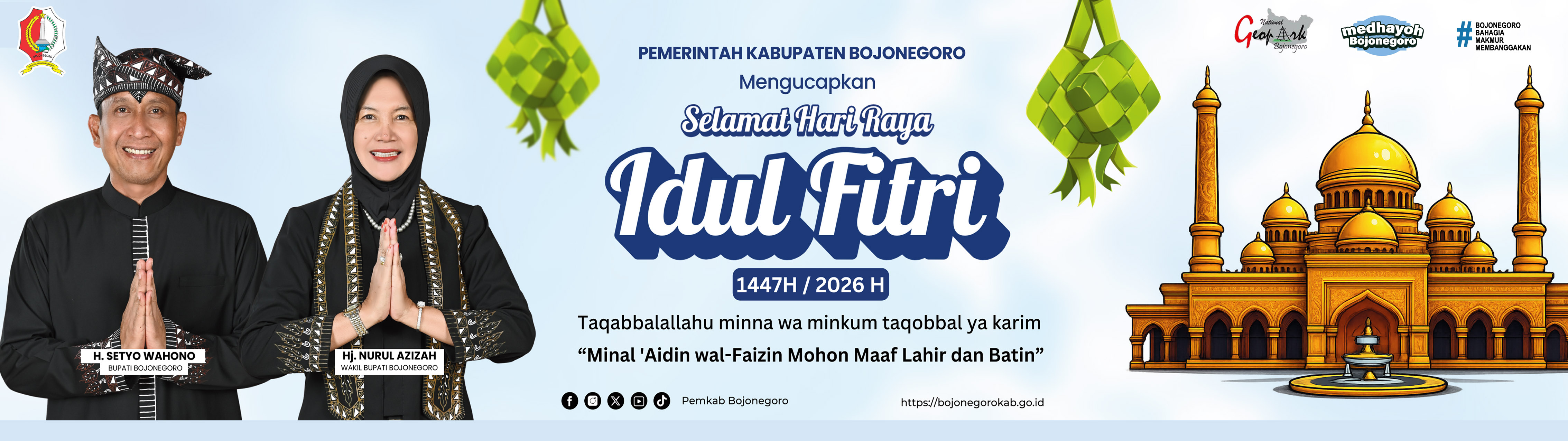 PEMERINTAH KABUPATEN BOJONEGORO MENGUCAPKAN<BR>SELAMAT HARI RAYA IDUL FITRI TAHUN 2026 